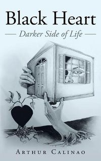 Cover image for Black Heart: Darker Side of Life