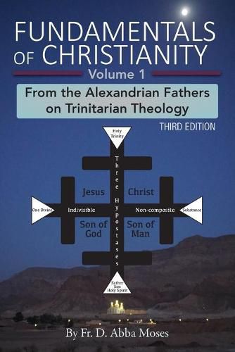 Cover image for Fundamentals of Christianity Volume 1: From the Alexandrian Fathers on Trinitarian Theology