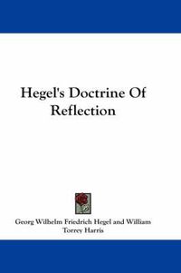 Cover image for Hegel's Doctrine of Reflection