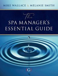 Cover image for The Spa Manager's Essential Guide