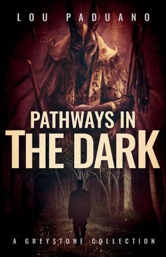 Cover image for Pathways in the Dark: A Greystone Collection