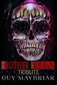 Cover image for Brother Roman: Tribute