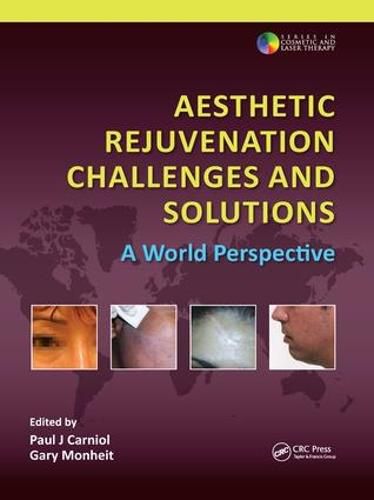 Cover image for Aesthetic Rejuvenation Challenges and Solutions: A World Perspective