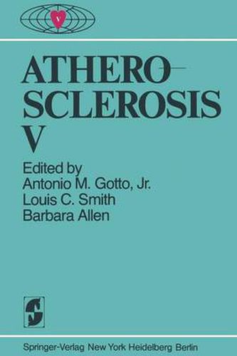 Atherosclerosis V: Proceedings of the Fifth International Symposium