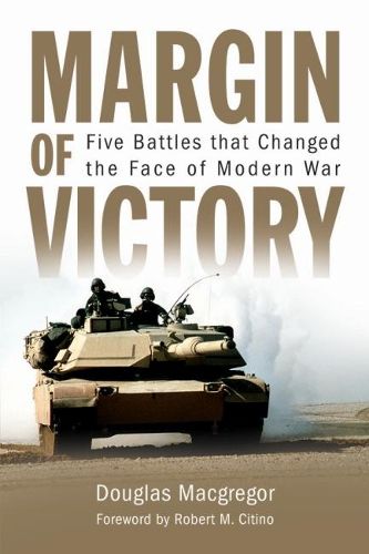 Cover image for Margin of Victory: Five Battles that Changed the Face of Modern War