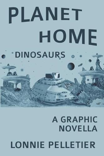 Cover image for Planet Home: Dinosaurs