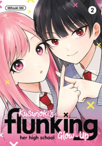 Cover image for Kusunoki's Flunking Her High School Glow-Up 2