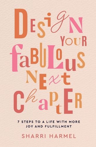 Cover image for Design Your Fabulous Next Chapter