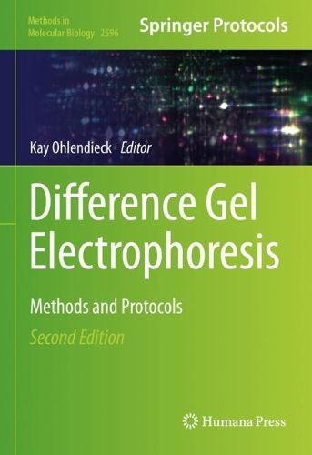 Cover image for Difference Gel Electrophoresis: Methods and Protocols
