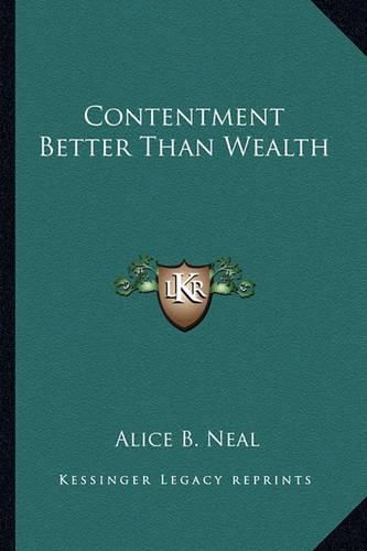 Cover image for Contentment Better Than Wealth
