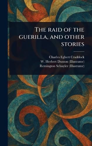 Cover image for The Raid of the Guerilla, and Other Stories