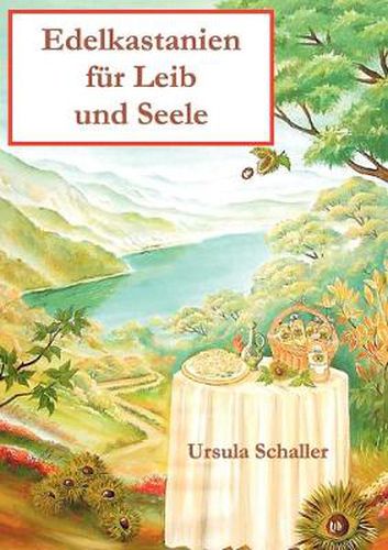 Cover image for Edelkastanien fA1/4r Leib und Seele