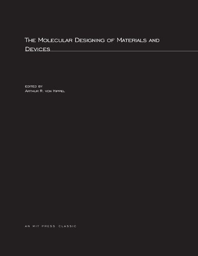 Cover image for The Molecular Designing of Materials and Devices