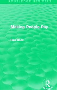 Cover image for Making People Pay (Routledge Revivals)