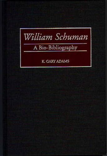 Cover image for William Schuman: A Bio-Bibliography