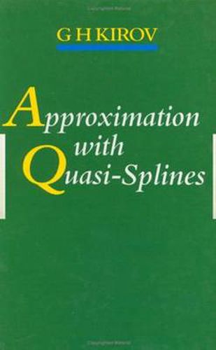 Cover image for Approximation with Quasi-Splines