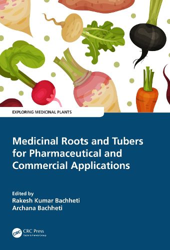 Cover image for Medicinal Roots and Tubers for Pharmaceutical and Commercial Applications