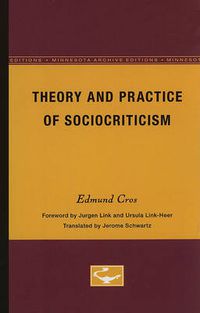 Cover image for Theory and Practice of Sociocriticism: Thl Vol 53