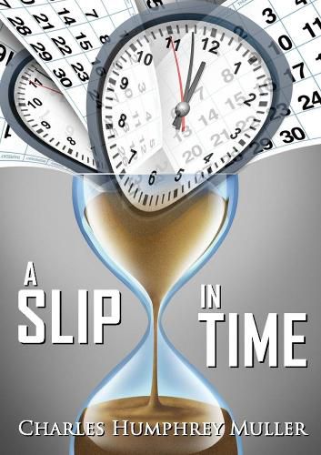 A Slip In Time