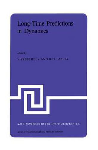 Cover image for Long-Time Predictions in Dynamics: Proceedings of the NATO Advanced Study Institute held in Cortina d'Ampezzo, Italy, August 3-16, 1975