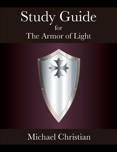 Study Guide for The Armor of Light