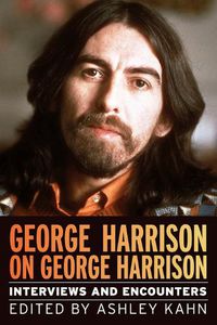 Cover image for George Harrison on George Harrison: Interviews and Encounters