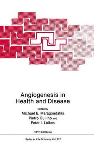 Cover image for Angiogenesis in Health and Disease: Proceedings of a NATO ASI Held in Porto Hydra, Greece, June 16-27, 1991