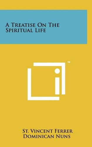 Cover image for A Treatise on the Spiritual Life