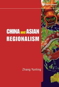 Cover image for China And Asian Regionalism