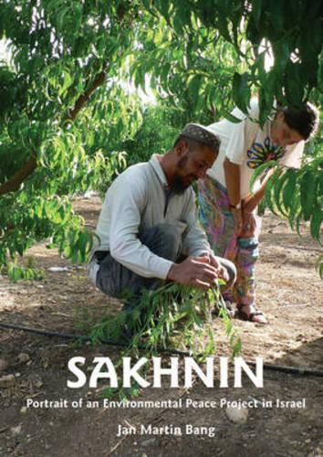 Cover image for Sakhnin: Portrait of an Environmental Peace Project in Israel