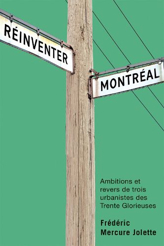 Cover image for Reinventer Montreal