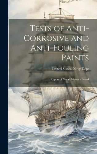 Cover image for Tests of Anti-Corrosive and Anti-Fouling Paints