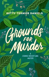 Cover image for Grounds for Murder