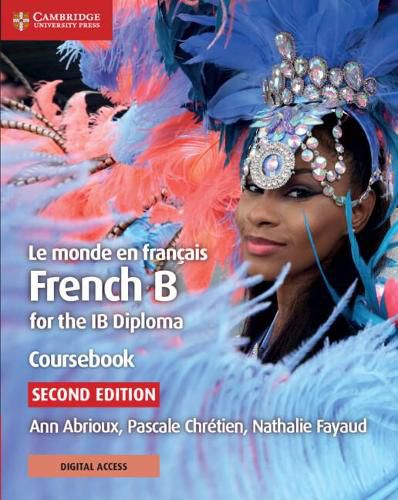 Cover image for Le monde en francais Coursebook with Digital Access (2 Years): French B for the IB Diploma