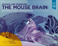 Cover image for Paxinos and Franklin's the Mouse Brain in Stereotaxic Coordinates