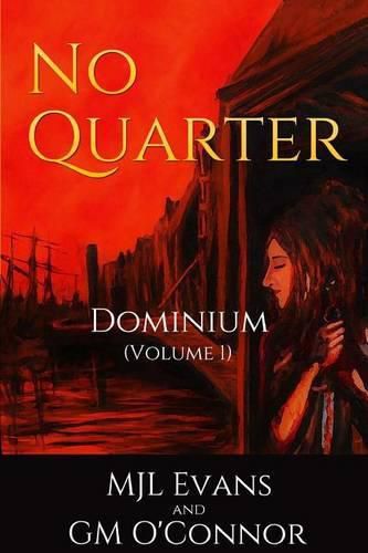 Cover image for No Quarter: Dominium - Volume 1