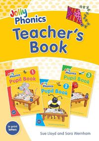 Cover image for Jolly Phonics Teacher's Book: in Print Letters (British English edition)