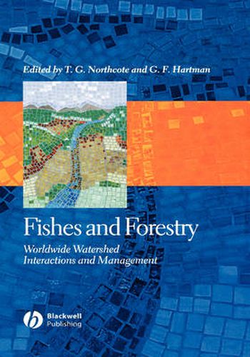 Fishes and Forestry: Worldwide Watershed Interactions and Management