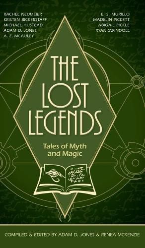 The Lost Legends: Tales of Myth and Magic