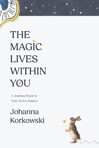 Cover image for The Magic Lives Within You