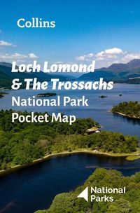 Cover image for Loch Lomond National Park Pocket Map: The Perfect Guide to Explore This Area of Outstanding Natural Beauty