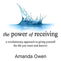 Cover image for The Power of Receiving Lib/E