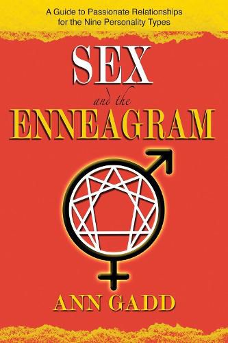 Cover image for Sex and the Enneagram: A Guide to Passionate Relationships for the 9 Personality Types