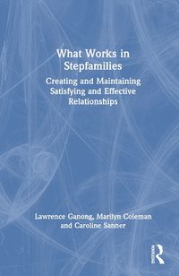 Cover image for What Works in Stepfamilies