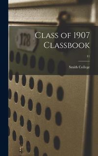 Cover image for Class of 1907 Classbook; 11