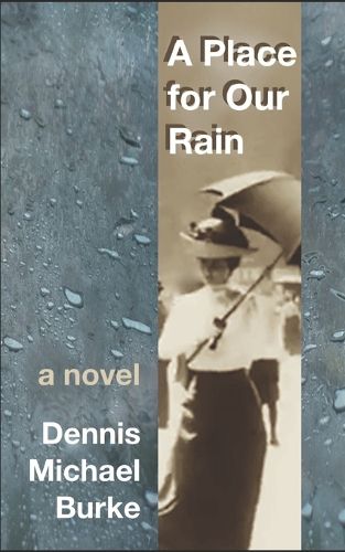 Cover image for A Place for Our Rain