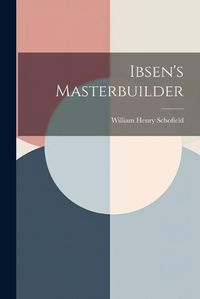 Cover image for Ibsen's Masterbuilder