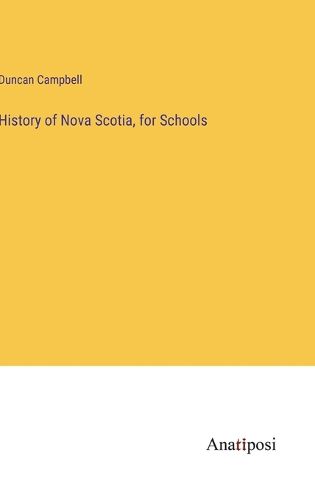 Cover image for History of Nova Scotia, for Schools