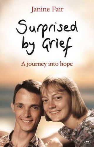 Cover image for Surprised by Grief: A Journey Into Hope