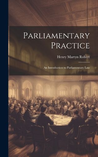 Cover image for Parliamentary Practice